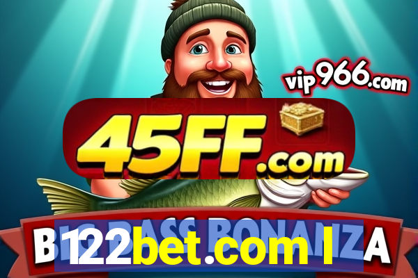 122bet.com l